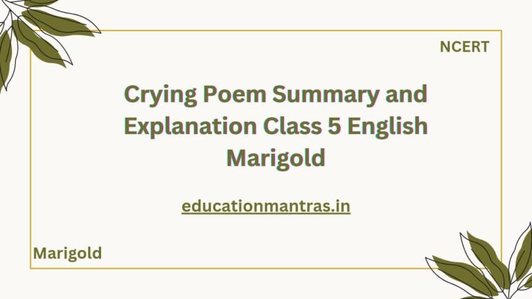 Crying Poem Summary and Explanation Class 5 English Marigold